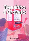 Ler Toquinho e Graveto, do autor H.L. Amaral