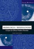 Ler Iridologia-Irisdiagnose: O que os olhos podem revelar, do autor CELSO BATTELLO