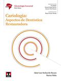 Ler Cariologia: Aspectos de Dentística, do autor Adair Luis Stefanello Busato; Marisa Maltz