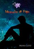 Ler Meteorito de Fogo (Lírio Azul Livro 2), do autor Bruna Cleto