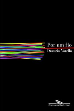 Por um fio, do autor Drauzio Varella