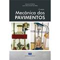 Ler Mecânica dos Pavimentos, do autor Jacques de Medina; Laura Maria Goretti da Motta
