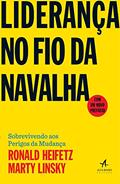 Ler Liderança no fio da Navalha, do autor Lisa Kay Solomon; Ronal Heifetz