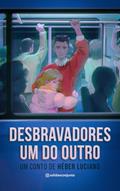 Ler Desbravadores um do outro, do autor Héber Luciano