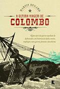 Ler A ÚLTIMA VIAGEM DE COLOMBO, do autor Martin Dugard