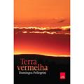 Ler Terra vermelha, do autor Domingos Pellegrini