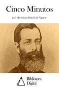Ler Cinco Minutos, do autor José Martiniano Pereira de Alencar Ler Cinco Minutos, do autor José Martiniano Pereira de Alencar