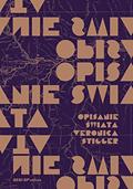 Ler Opisanie Swiata, do autor Veronica Stigger Ler Opisanie Swiata, do autor Veronica Stigger