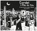 Ler Cordel do Pão do Céu: a História de Judá e Tamar, do autor Rodrigo Abreu Ler Cordel do Pão do Céu: a História de Judá e Tamar, do autor Rodrigo Abreu