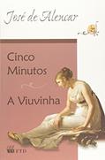 Ler Cinco Minutos / A Viuvinha, do autor José de Alencar