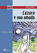 Ler Lázaro e sua Amada, do autor Kahlil Gibran