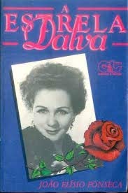 A Estrela Dalva (Portuguese Edition), do autor Joao Elisio Fonseca