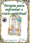 Ler Terapia Para Enfrentar o Vazio Espiritual, do autor Craig R. Wagner Ler Terapia Para Enfrentar o Vazio Espiritual, do autor Craig R. Wagner