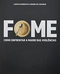 Ler FOME - A TERRA É PLENA - COMO ENFRENTAR A MAIOR DAS VIOLÊNCIAS - COMO ALIMENTAR O MUNDO E CUIDAR DO PLANETA, do autor CAMILO VANNUCHI Ler FOME - A TERRA É PLENA - COMO ENFRENTAR A MAIOR DAS VIOLÊNCIAS - COMO ALIMENTAR O MUNDO E CUIDAR DO PLANETA, do autor CAMILO VANNUCHI