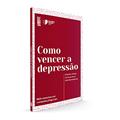 Ler Como vencer a depressão, do autor Editora Coquetel