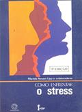 Ler Como Enfrentar O Stress, do autor Marilda Novaes Lipp