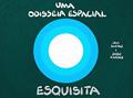 Ler Uma Odisseia Espacial Esquisita, do autor Júlia Ramírez; Carlos Ramírez Ler Uma Odisseia Espacial Esquisita, do autor Júlia Ramírez; Carlos Ramírez
