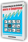 Ler A importância do grêmio para a empresa, do autor J.R. Jerônimo