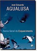 Ler Teoria Geral do Esquecimento, do autor José Eduardo Agualusa