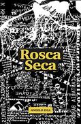 Ler Rosca Seca, do autor Angelo Issa