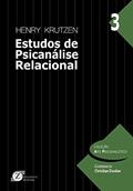 Ler Estudos de Psicanálise Relacional, do autor Henry Krutzen Ler Estudos de Psicanálise Relacional, do autor Henry Krutzen