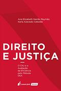 Ler Direito e Justiça. 2018, do autor Ana Elizabeth Neirão Reymão; Karla Azevedo Cebolão
