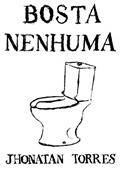 Ler BOSTA NENHUMA, do autor Jhonatan Torres