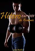 Ler O Hétero curioso da academia, do autor Lucas Basílico Ler O Hétero curioso da academia, do autor Lucas Basílico