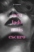 Ler Meu lado mais escuro, do autor Ju Linhares