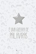 Ler É uma guerra de palavras, do autor Lucas Rosa