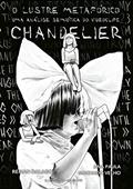Ler O Lustre Metafórico: uma análise semiótica do videoclipe chandelier, do autor Renan da Silva Dalago; Ana Paula Machado Velho