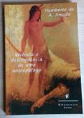 Ler Vivência E Descendência De Uma Antropófaga., do autor Humberto De A. Amado Ler Vivência E Descendência De Uma Antropófaga., do autor Humberto De A. Amado