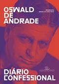 Ler Diário confessional, do autor Oswald de Andrade Ler Diário confessional, do autor Oswald de Andrade