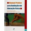 Ler Manual prático para avaliação em educação física, do autor Dartagnan Pinto Guedes; Joana Elisabete Ribeiro Pinto Guedes Ler Manual prático para avaliação em educação física, do autor Dartagnan Pinto Guedes; Joana Elisabete Ribeiro Pinto Guedes
