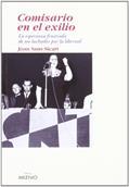 Ler Comisario de guerra en el exilio: La esperanza frustrada de un luchador por la libertad, do autor Joan Sans Sicart