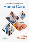 Ler Guia Definitivo Como Abrir Seu Home Care, do autor Deny Christian Vessoni Ler Guia Definitivo Como Abrir Seu Home Care, do autor Deny Christian Vessoni