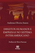 Ler Direitos Humanos e Empresas no Sistema Interamericano, do autor Andressa Oliveira Soares Ler Direitos Humanos e Empresas no Sistema Interamericano, do autor Andressa Oliveira Soares