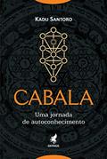 Ler Cabala: Uma jornada de autoconhecimento, do autor Kadu Santoro