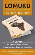 Ler Lomuku - Severino Ngoenha, do autor Severino Ngoenha Ler Lomuku - Severino Ngoenha, do autor Severino Ngoenha