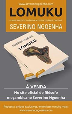 Lomuku - Severino Ngoenha, do autor Severino Ngoenha
