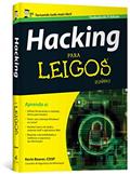 Ler Hacking Para Leigos, do autor Kevin Beaver Ler Hacking Para Leigos, do autor Kevin Beaver