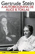 Ler A autobiografia de Alice B. Toklas (Clássicos Modernos), do autor Gertrude Stein; Milton Persson Ler A autobiografia de Alice B. Toklas (Clássicos Modernos), do autor Gertrude Stein; Milton Persson