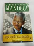Ler Longo caminho para a liberdade uma autobiografia, do autor Nelson Mandela