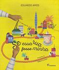 Ler Se essa rua fosse minha, do autor Eduardo Amos