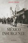 Ler México Insurgente, do autor John Reed