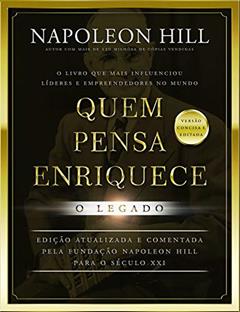Quem pensa enriquece - O Legado | LIVRO DE BOLSO, do autor Napoleon Hill
