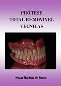 Ler Prótese Total Removível - Técnicas, do autor Mozar Martins de Souza