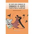 Ler De volta aos embalos de sábado à noite a dança de salão na terceira idade, do autor Denise Silva Vasconcelos