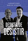 Ler Desista de desistir, do autor Janguiê Diniz