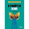 Ler O Panóptico verde - 2ª edição: A invenção ambiental da Amazônia, do autor Luiz Fernando de Souza Santos